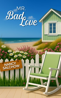 Mr. Bad Love - Nancy Salchow - E-Book