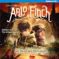 Arlo Finch (2) Im Bann des Mondsees - John August - Hörbuch