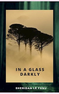 In a Glass Darkly - Sheridan Le Fanu - E-Book