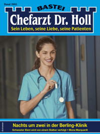 Chefarzt Dr. Holl 2005 - Mona Marquardt - E-Book