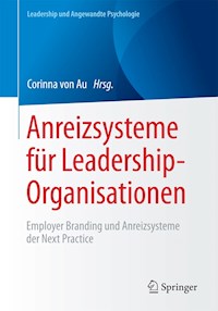 Anreizsysteme für Leadership-Organisationen - - E-Book