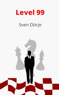 Level 99 - Sven Dörje - E-Book