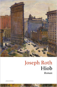 Hiob. Roman eines einfachen Mannes - Joseph Roth - E-Book