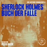 Sherlock Holmes' Buch der Fälle - Sir Arthur Conan Doyle - Hörbuch