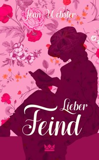 Lieber Feind - Jean Webster - E-Book