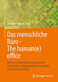 Das menschliche Büro - The human(e) office -  - E-Book