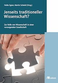 Jenseits traditioneller Wissenschaft. - Heike Egner - E-Book