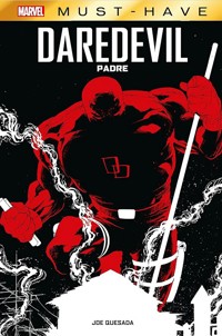 Marvel Must Have Daredevil. Padre - Joe Quesada - E-Book