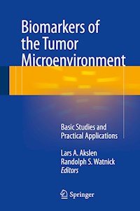 Biomarkers of the Tumor Microenvironment - - E-Book