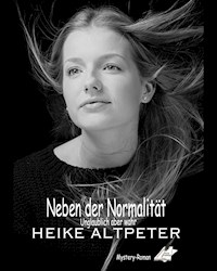 Neben der Normalität - Heike Altpeter - E-Book