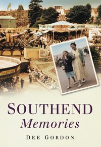 Southend Memories - Dee Gordon - E-Book