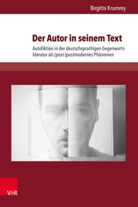 Der Autor in seinem Text - Birgitta Krumrey - E-Book