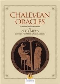 Chaldean Oracles - G. R. S. Mead - E-Book