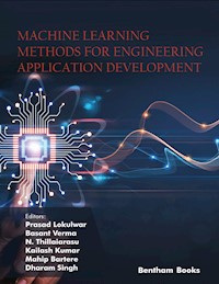 Machine Learning Methods for Engineering Application Development -  - E-Book