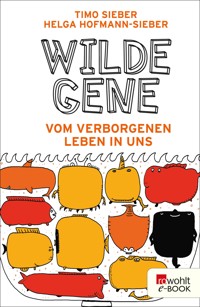 Wilde Gene - Timo Sieber - E-Book