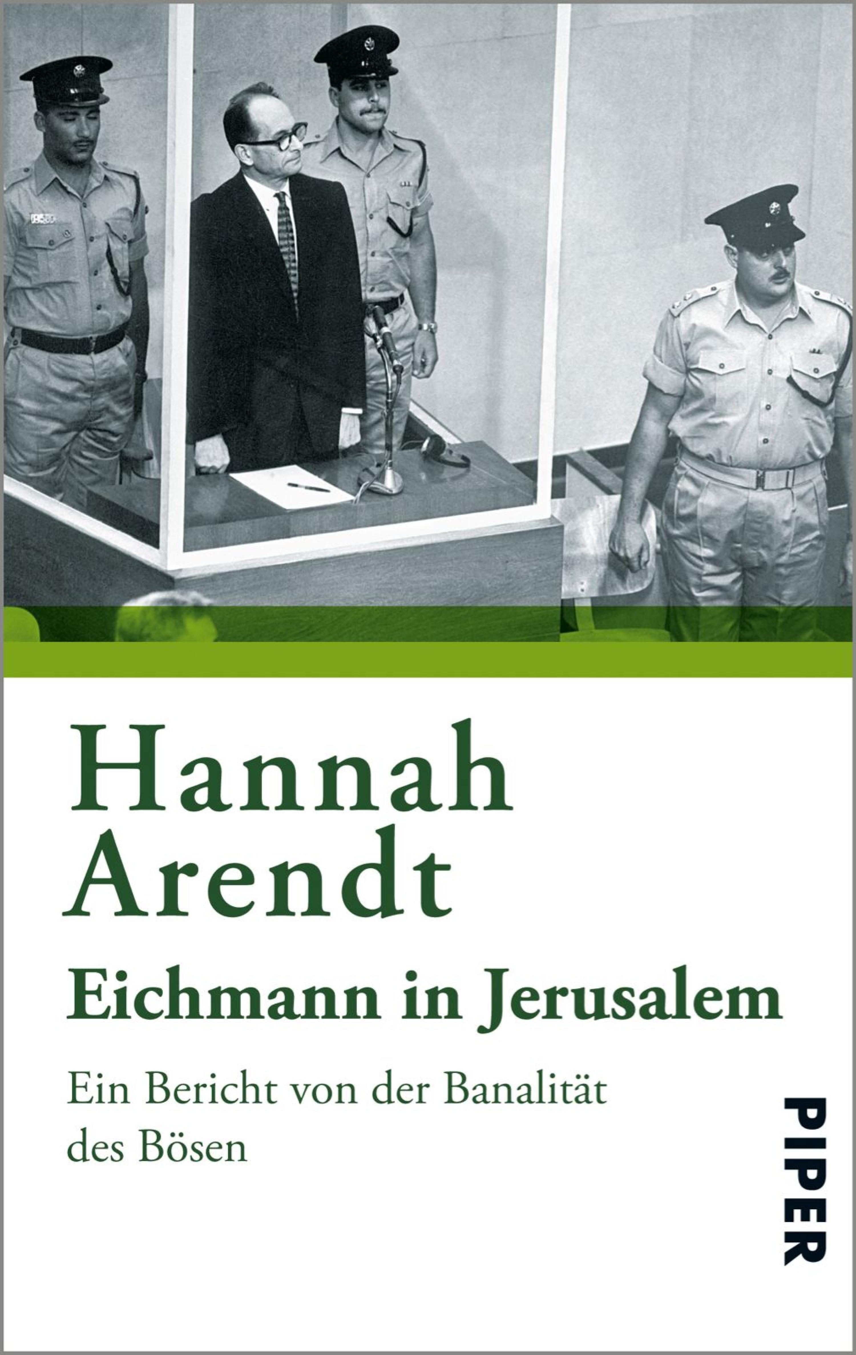Eichmann in Jerusalem - Hannah Arendt - E-Book
