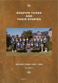 Bagpipe Tunes And Their Stories - Susy Klinger - E-Book