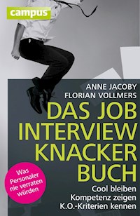 Das Jobinterviewknackerbuch - Anne Jacoby - E-Book