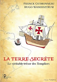 La Terre secrète - Franck Guimonneau - E-Book