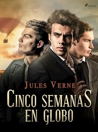 Cinco semanas en globo - Jules Verne. - E-Book