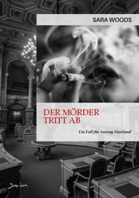 DER MÖRDER TRITT AB - EIN FALL FÜR ANTONY MAITLAND - Sara Woods - E-Book