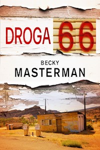 Droga 66 - Becky Masterman - E-Book