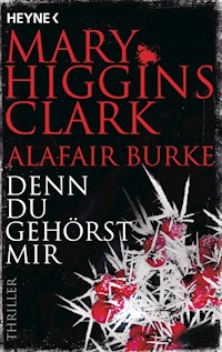 Denn du gehörst mir - Mary Higgins Clark - E-Book