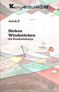 Sieben Windstärken - Jurek P - E-Book