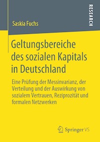 Geltungsbereiche des sozialen Kapitals in Deutschland - Saskia Fuchs - E-Book