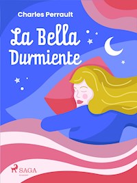 La Bella Durmiente - Charles Perrault - E-Book