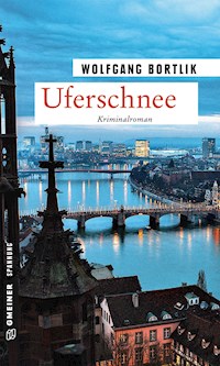Uferschnee - Wolfgang Bortlik - E-Book