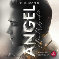 Angel (Band 2): Mein Weg mit dir - C.M. Spoerri - Hörbuch