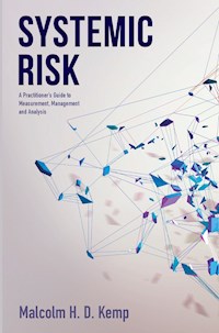 Systemic Risk - Malcolm H.D. Kemp - E-Book