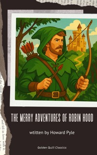 The Merry Adventures of Robin Hood - HOWARD PYLE - E-Book + Hörbuch
