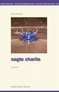 Sagte Charlie - Bruno Novak - E-Book