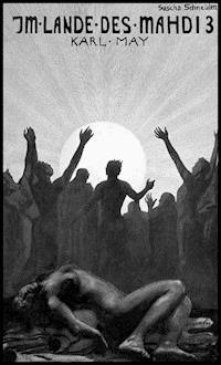 Im Lande des Mahdi III - Karl May - E-Book