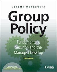 Group Policy - Jeremy Moskowitz - E-Book