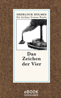 Das Zeichen der Vier - Sir Arthur Conan Doyle - E-Book + Hörbuch