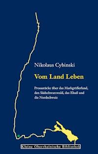 Vom Land Leben - Nikolaus Cybinski - E-Book