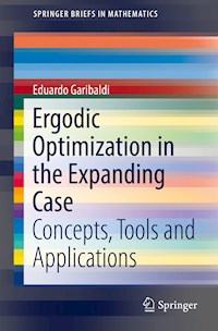 Ergodic Optimization in the Expanding Case - Eduardo Garibaldi - E-Book