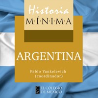 HISTORIA MÍNIMA DE ARGENTINA - Raúl Mandrini - Hörbuch