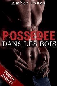Possédée dans les Bois - Amber Jones - E-Book