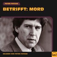 Betrifft: Mord - Peter Patzak - Hörbuch