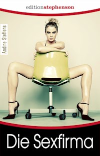 Die Sexfirma - Steffens, Andine - E-Book