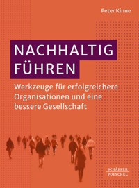 Nachhaltig Führen - Peter Kinne - E-Book