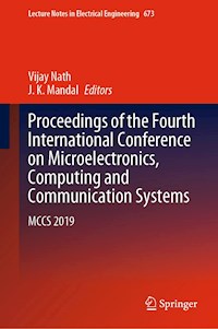 Proceedings of the Fourth International Conference on Microelectronics, Computing and Communication Systems -  - E-Book