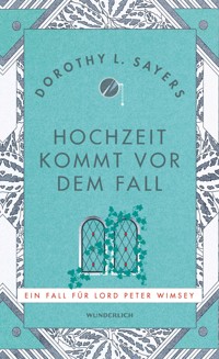 Hochzeit kommt vor dem Fall - Dorothy L. Sayers - E-Book