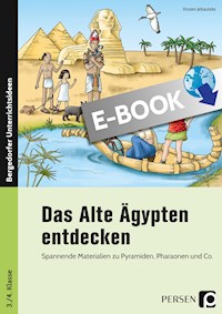 Das Alte Ägypten entdecken - Kirstin Jebautzke - E-Book