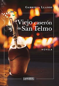 Viejo caserón de San Telmo - Gabriela Llanos - E-Book