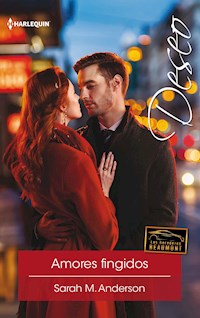 Amores fingidos - Sarah M. Anderson - E-Book